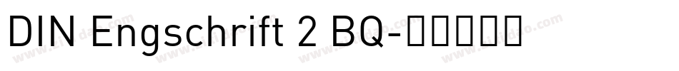 DIN Engschrift 2 BQ字体转换